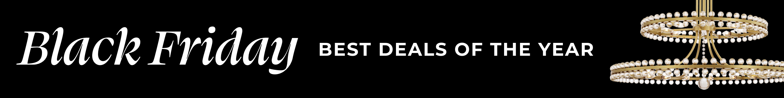 Black Friday - Best Deals of the Year